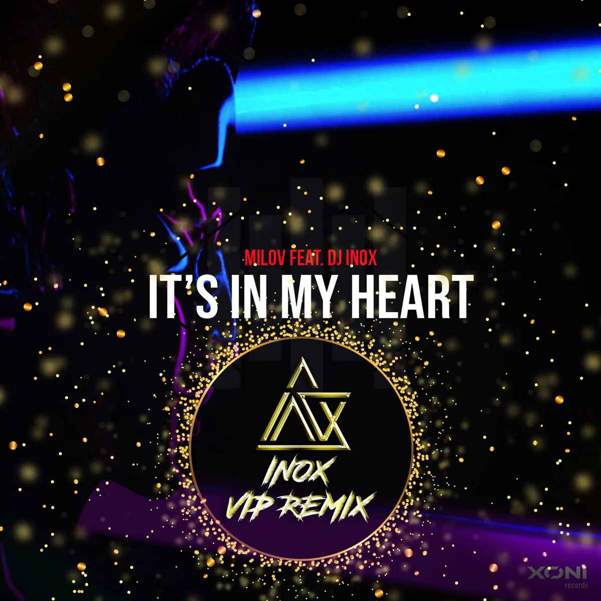 I’ts in My Heart (Inox Vip Remix)
