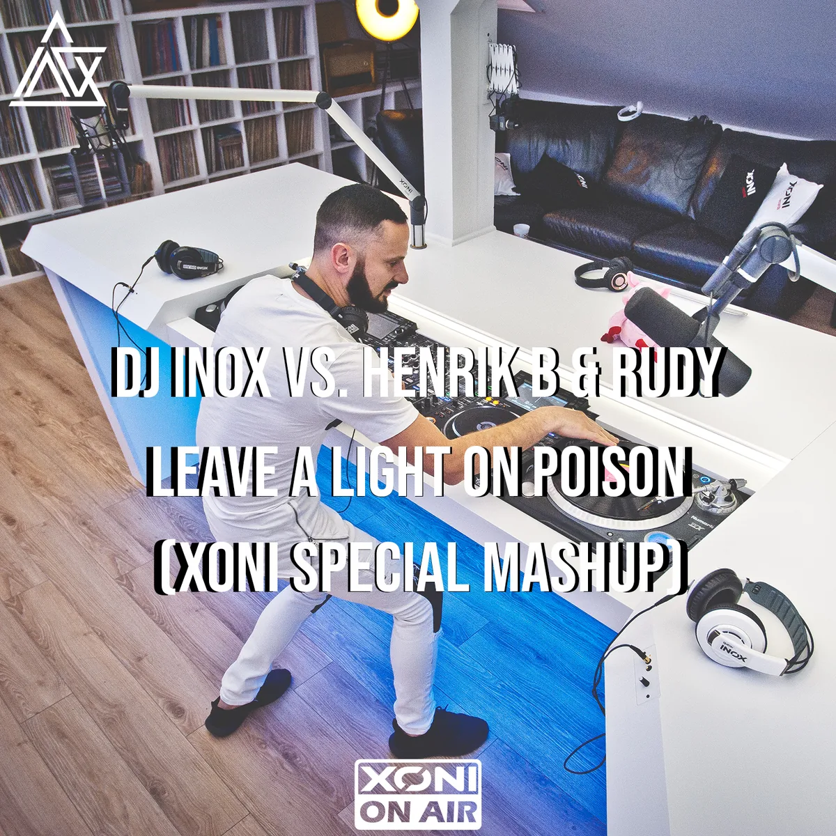 Leave A Light On Poison (Xoni's Special Mashup)
