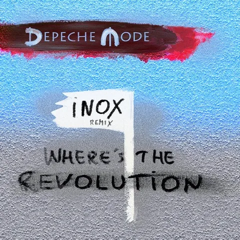 Where's The Revolution (DJ Inox Remix)