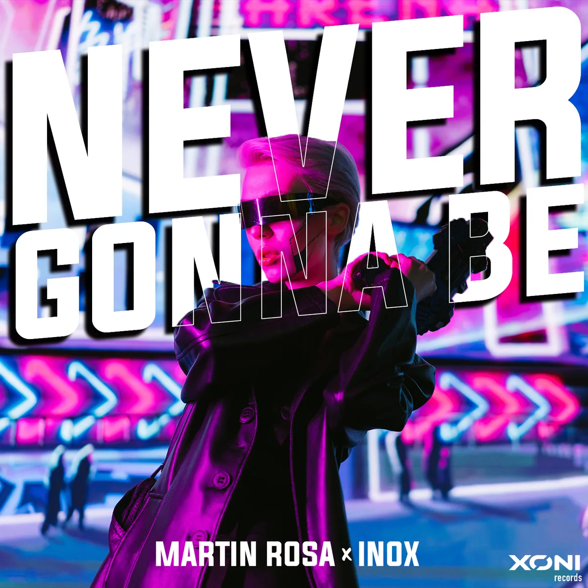 Never Gonna Be